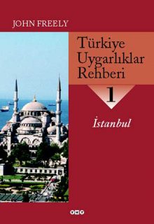 Türkiye Uygarlıklar Rehberi – 1 / İstanbul