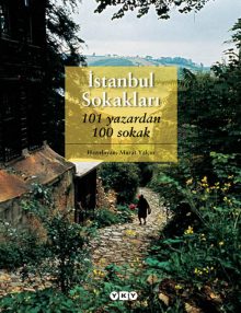 İstanbul Sokakları – 101 yazardan 100 sokak