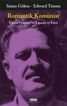 Romantik Komünist – Nâzım Hikmet’in Yaşamı ve Eseri