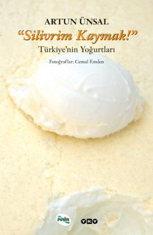 Silivrim Kaymak – Türkiye’nin Yoğurtları