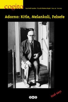 Adorno: Kitle, Melankoli, Felsefe