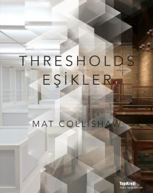 Mat Collishaw – Eşikler / Thresholds