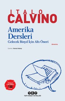 Amerika Dersleri – Gelecek Binyıl İçin Altı Öneri