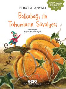 Balkabağı İle Tohumların Şövalyesi